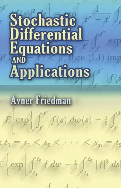 Stochastic Differential Equations and Applications - Paperback