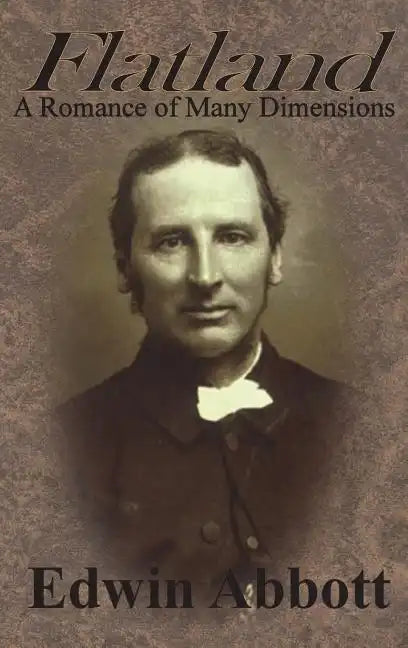 Flatland: A Romance of Many Dimensions - Hardcover