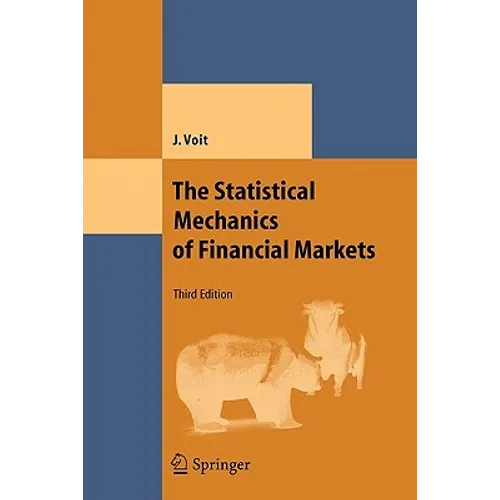 The Statistical Mechanics of Financial Markets - Paperback