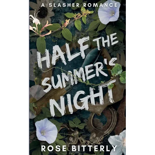 Half the Summer's Night: A Slasher Romance - Paperback