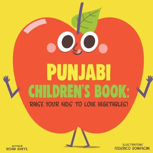 Punjabi Children's Book: Raise Your Kids to Love Vegetables! - Paperback