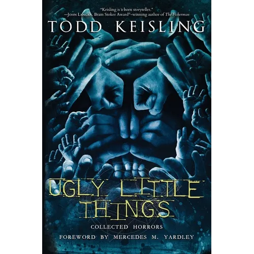 Ugly Little Things: Collected Horrors - Paperback
