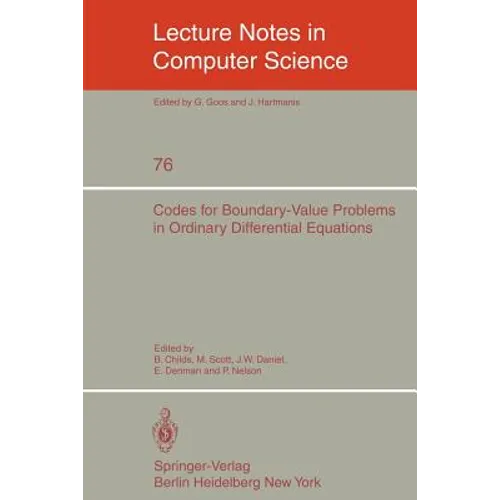 Codes for Boundary-Value Problems in Ordinary Differential Equations: Proceedings of a Working Conference, May 14-17, 1978 - Paperback