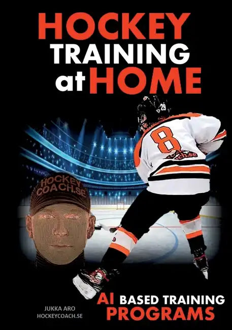 Hockey Training at Home: AI Based Hockey Training Programs - Paperback