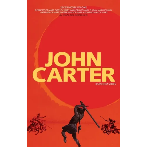 John Carter: Barsoom Series (7 Novels) A Princess of Mars; Gods of Mars; Warlord of Mars; Thuvia, Maid of Mars; Chessmen of Mars; M - Hardcover