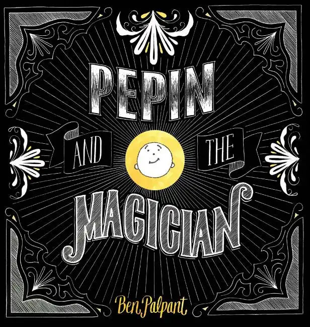 Pepin And The Magician - Hardcover