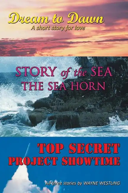 Dream to Dawn, Story of the Sea, Top Secret - Paperback