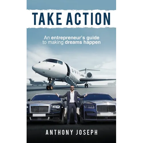 Take Action: Secrets to Becoming an Everyday Millionaire with Real Estate - Paperback