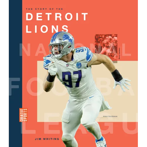 The Story of the Detroit Lions - Hardcover