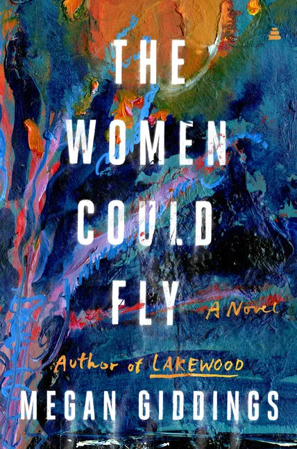 The Women Could Fly - Hardcover