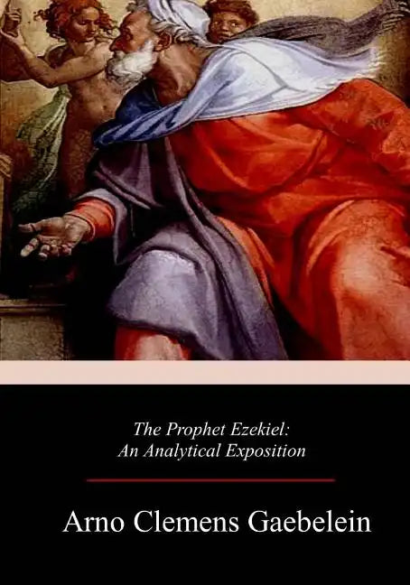 The Prophet Ezekiel - Paperback