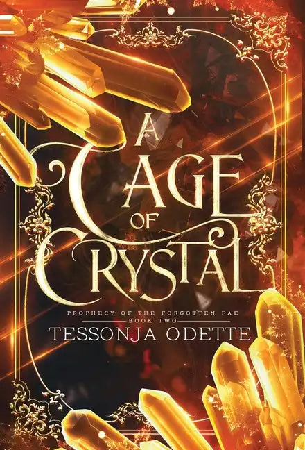 A Cage of Crystal - Hardcover
