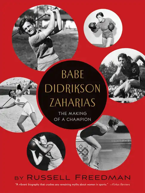 Babe Didrikson Zaharias: The Making of a Champion - Paperback