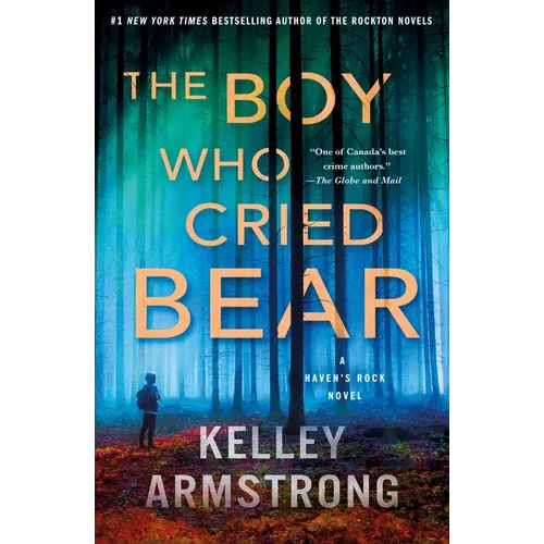 The Boy Who Cried Bear: A Haven's Rock Novel - Paperback