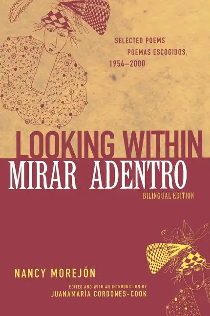 Mirar Adentro/Looking Within: Poemas Escogidos 1954-2000 - Paperback