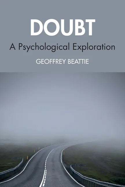 Doubt: A Psychological Exploration - Paperback