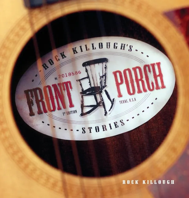 Rock Killough's Front Porch Stories - Hardcover