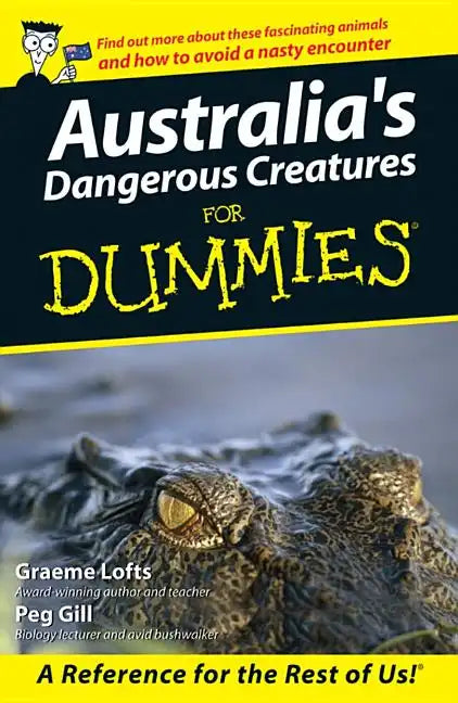 Australia's Dangerous Creatures for Dummies - Paperback