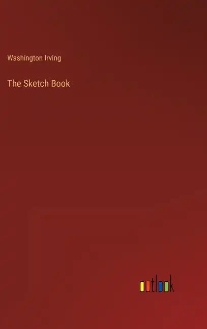 The Sketch Book - Hardcover