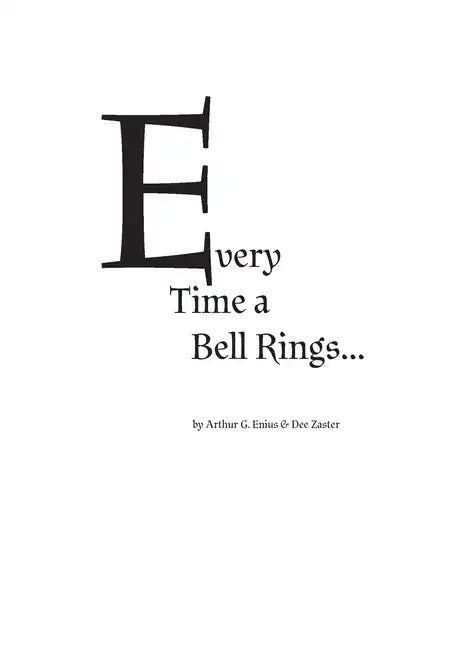 Every time a bell rings... - Paperback