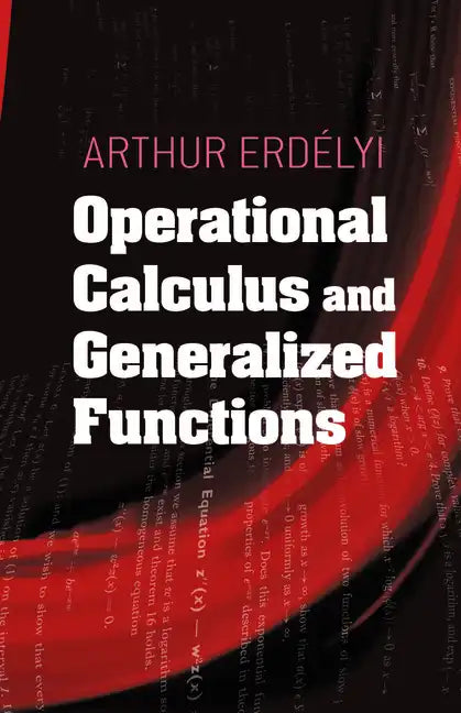 Operational Calculus and Generalized Functions - Paperback