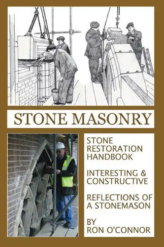 Stone Masonry: Stone Restoration Handbook - Paperback