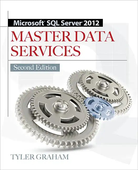 Microsoft SQL Server 2012 Master Data Services 2/E - Paperback