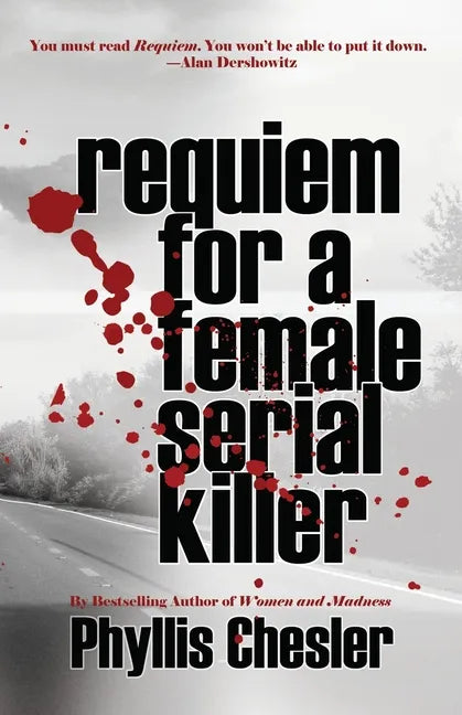 Requiem for a Female Serial Killer - Paperback