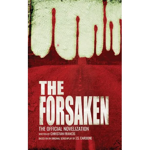 The Forsaken: The Official Novelization - Paperback