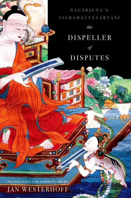 The Dispeller of Disputes: Nagarjuna's Vigrahavyavartani - Paperback