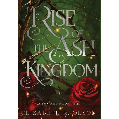Rise of the Ash Kingdom - Hardcover