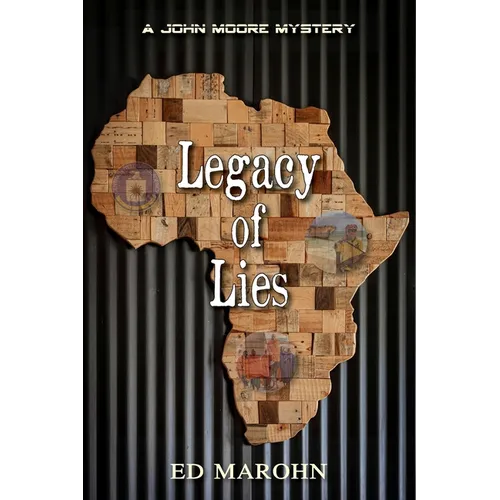 Legacy of Lies: A John Moore Mystery - Paperback