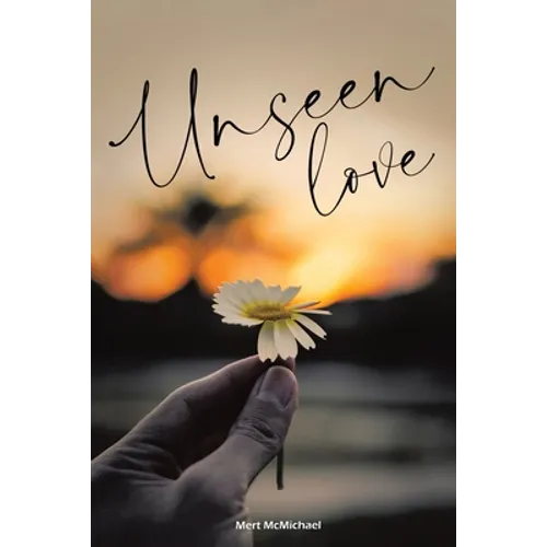 Unseen Love - Paperback