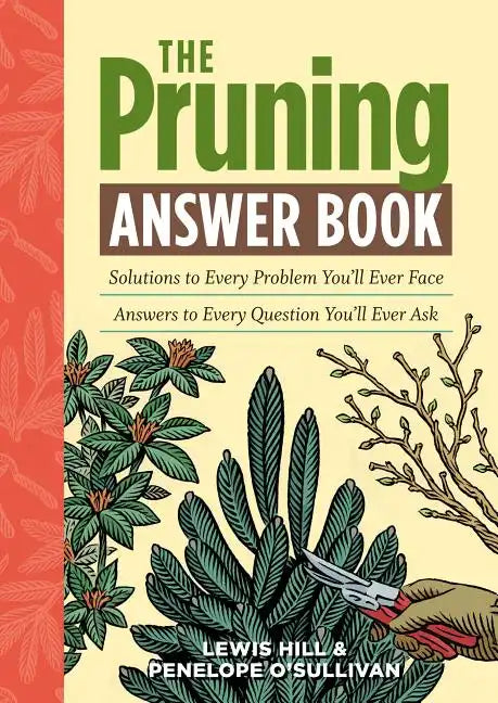 The Pruning Answer Book - Paperback