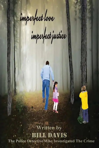 Imperfect Love Imperfect Justice - Paperback