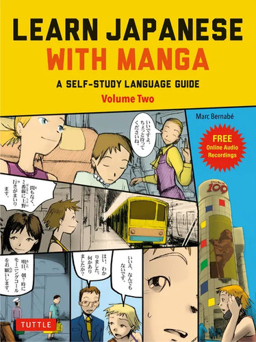 Learn Japanese with Manga Volume Two: A Self-Study Language Guide (Free Online Audio) - Paperback