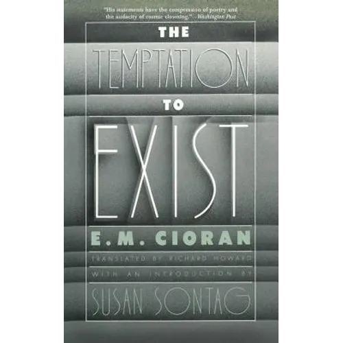 The Temptation to Exist - Paperback