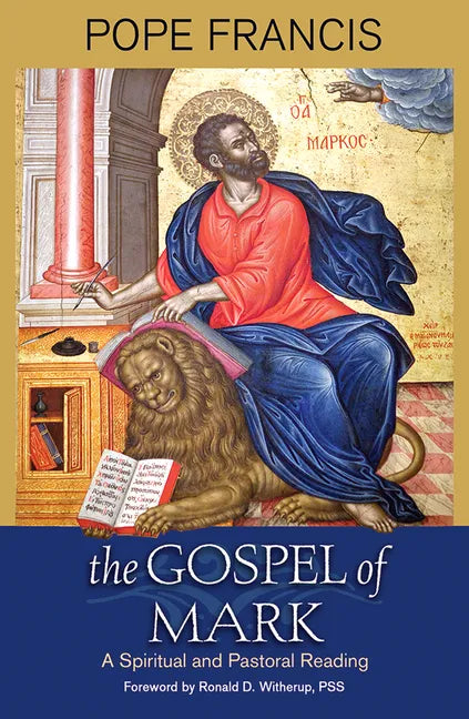 The Gospel of Mark: A Spiritual and Pastoral Reading - Paperback