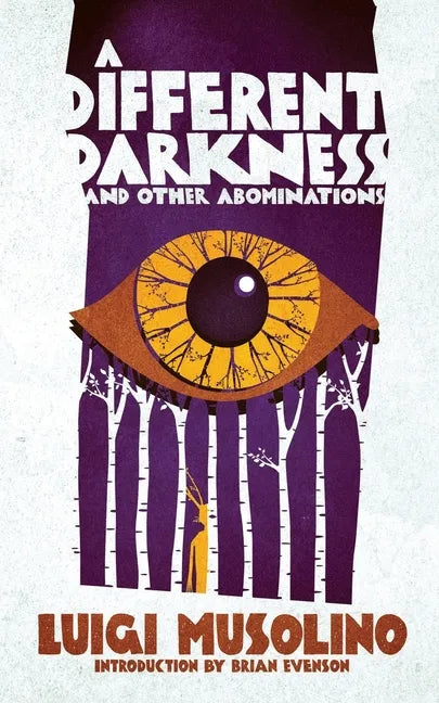 A Different Darkness and Other Abominations - Paperback