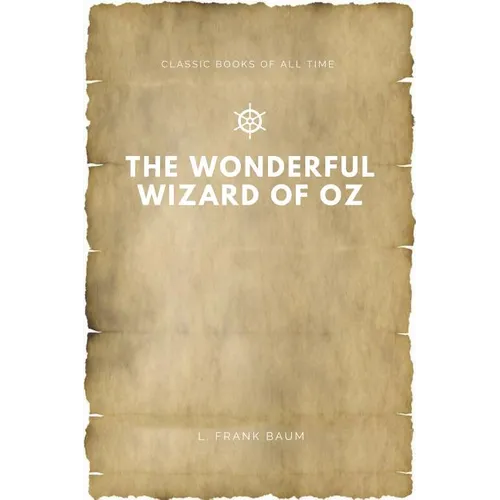The Wonderful Wizard of Oz - Paperback
