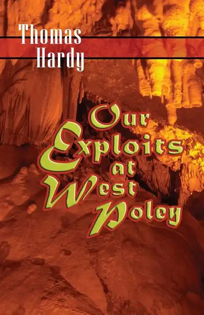 Our Exploits at West Poley: A Story for Boys - Paperback