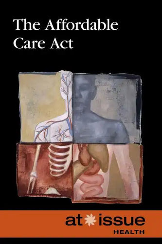The Affordable Care ACT - Paperback