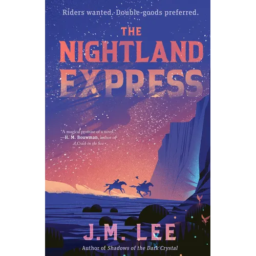 The Nightland Express - Hardcover