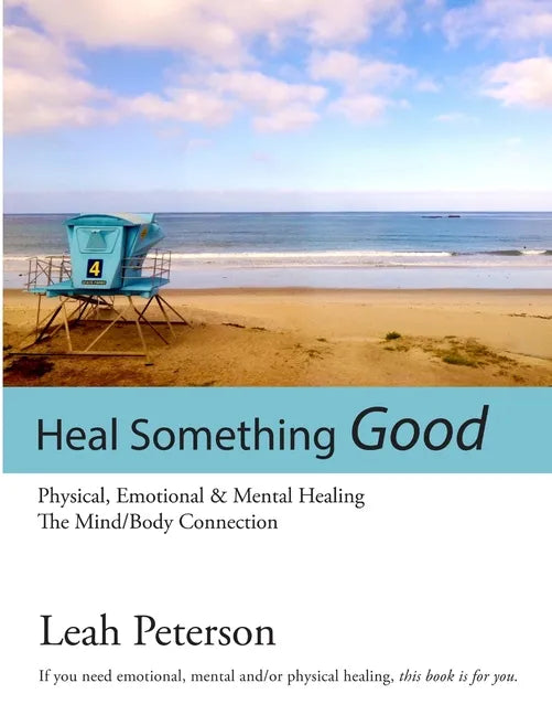 Heal Something Good - Paperback