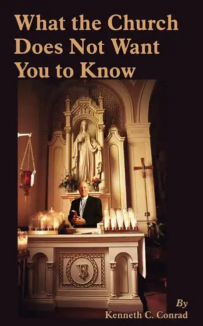 What the Church Does Not Want You to Know - Paperback
