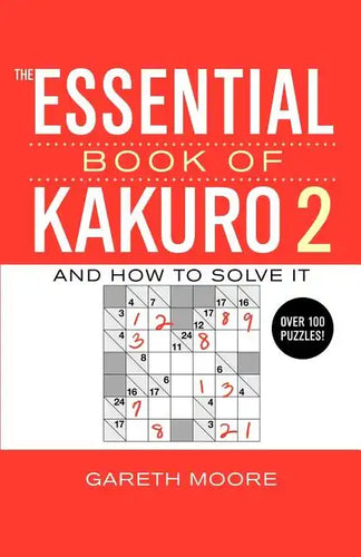The Essential Book of Kakuro 2 - Paperback