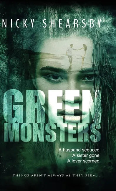 Green Monsters: A dark and twisted thriller - Hardcover