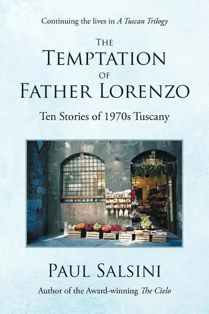 The Temptation of Father Lorenzo: Ten Stories of 1970s Tuscany - Paperback