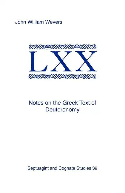 Notes on the Greek Text of Deuteronomy - Paperback