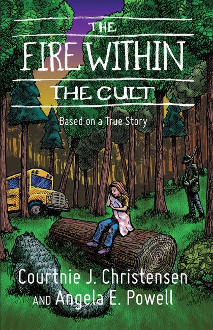 The Fire Within The Cult: Based on a True Story - Paperback